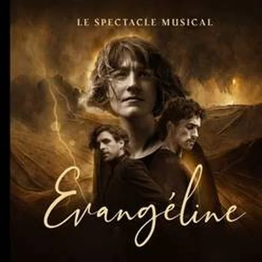 Pochette de Évangéline, le spectacle musical